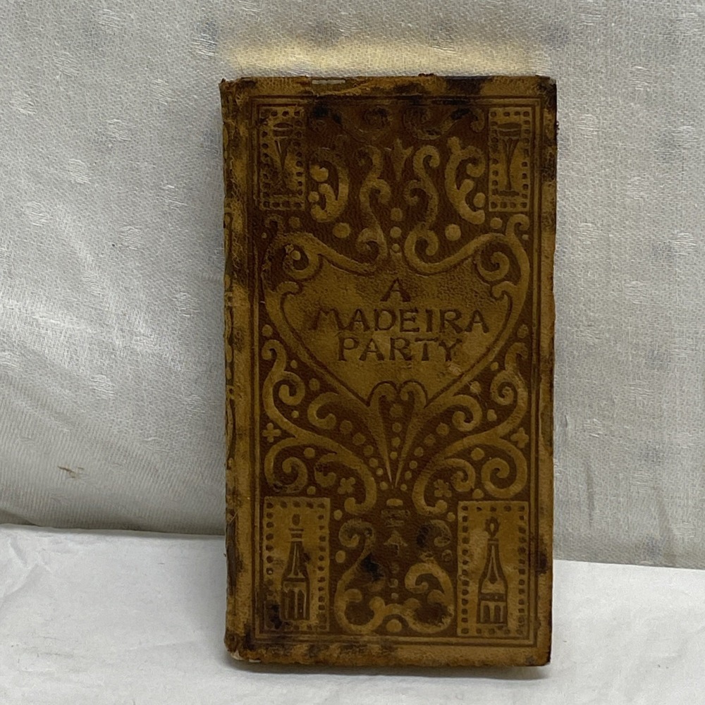 Antique Leather Bound Miniature Books.‎ A Madeira Party 1902